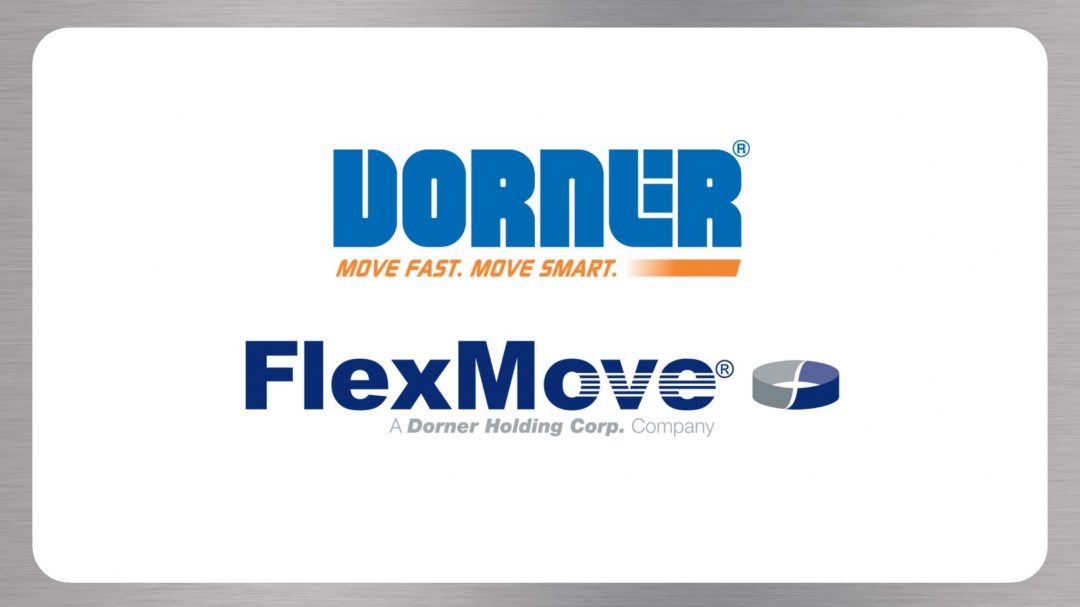 , Dorner Announces Acquisition of FlexMove