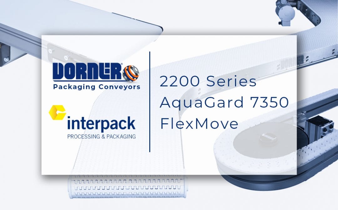 , Visit Dorner Virtual Interpack Booth 2020 From the  Comfort and Safety of Your Office or Home