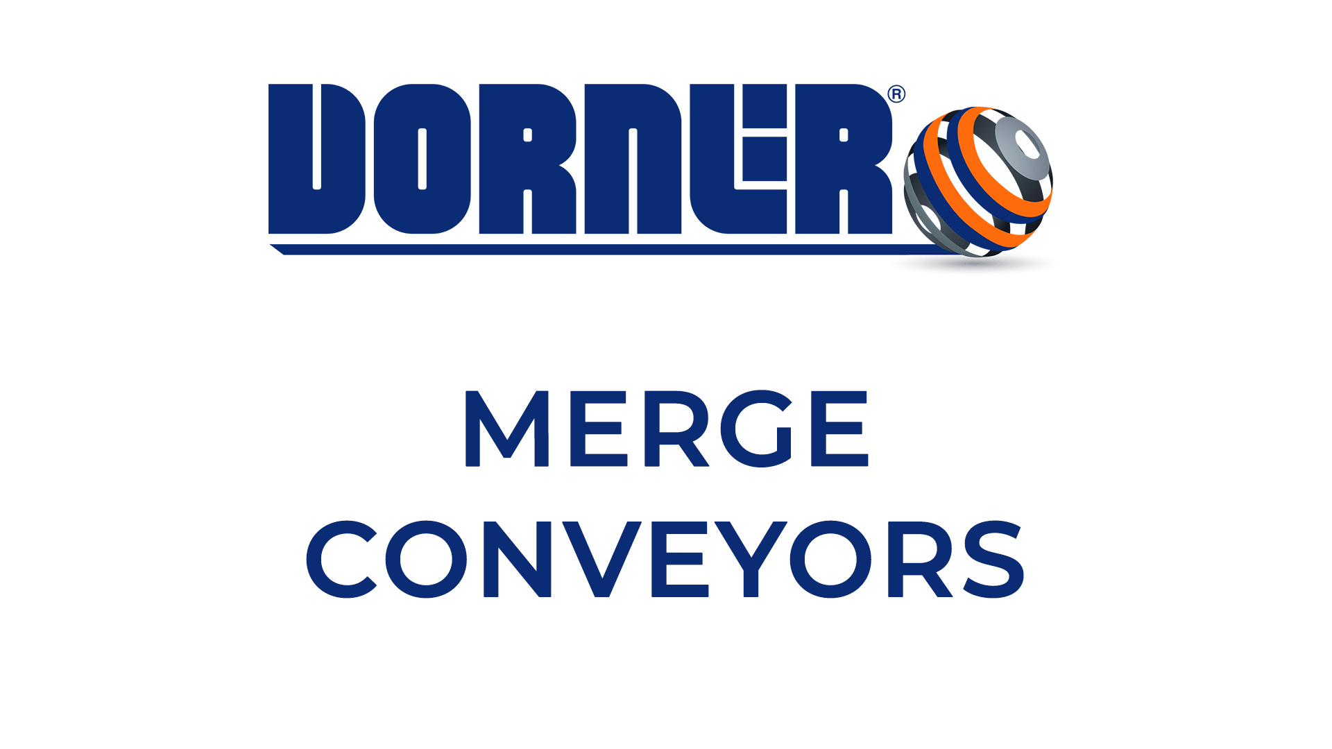 , Dorner Merge Conveyors