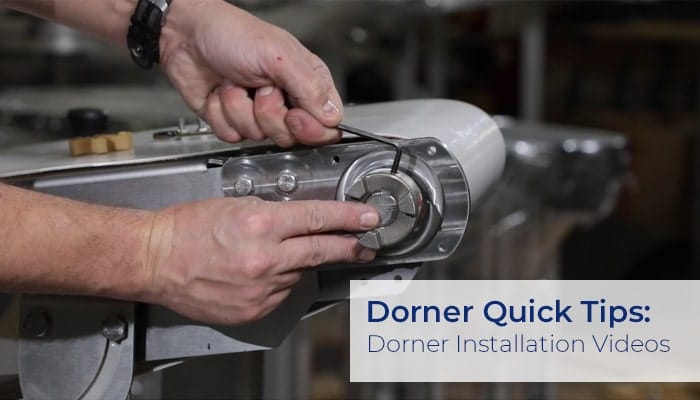 , Dorner Quick Tips: Dorner Installation Videos