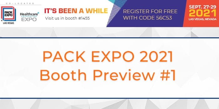 , PACK EXPO 2021- Booth Preview 1