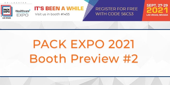 , PACK EXPO 2021- Booth Preview 2