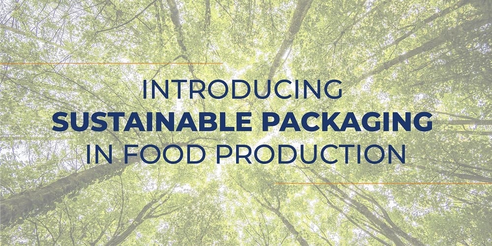 Introducing Sustainable Food Packaging