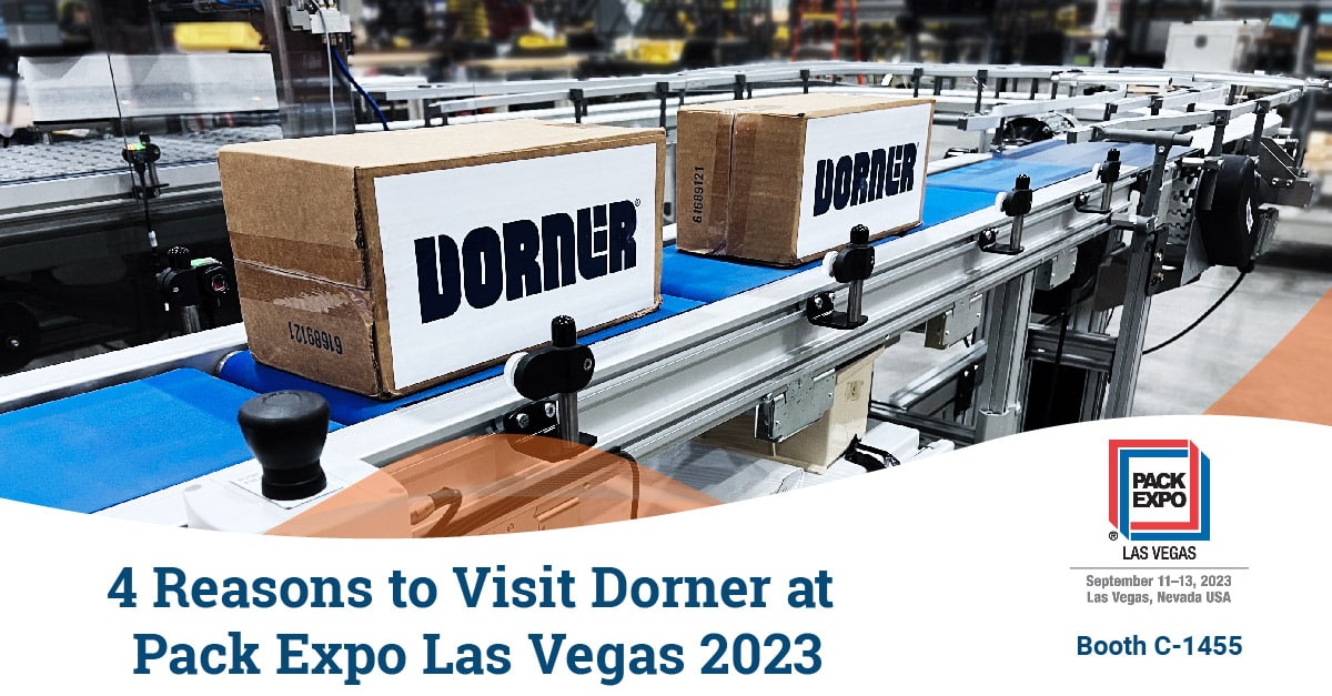 , 4 Reasons to Visit Dorner at Pack Expo 2023